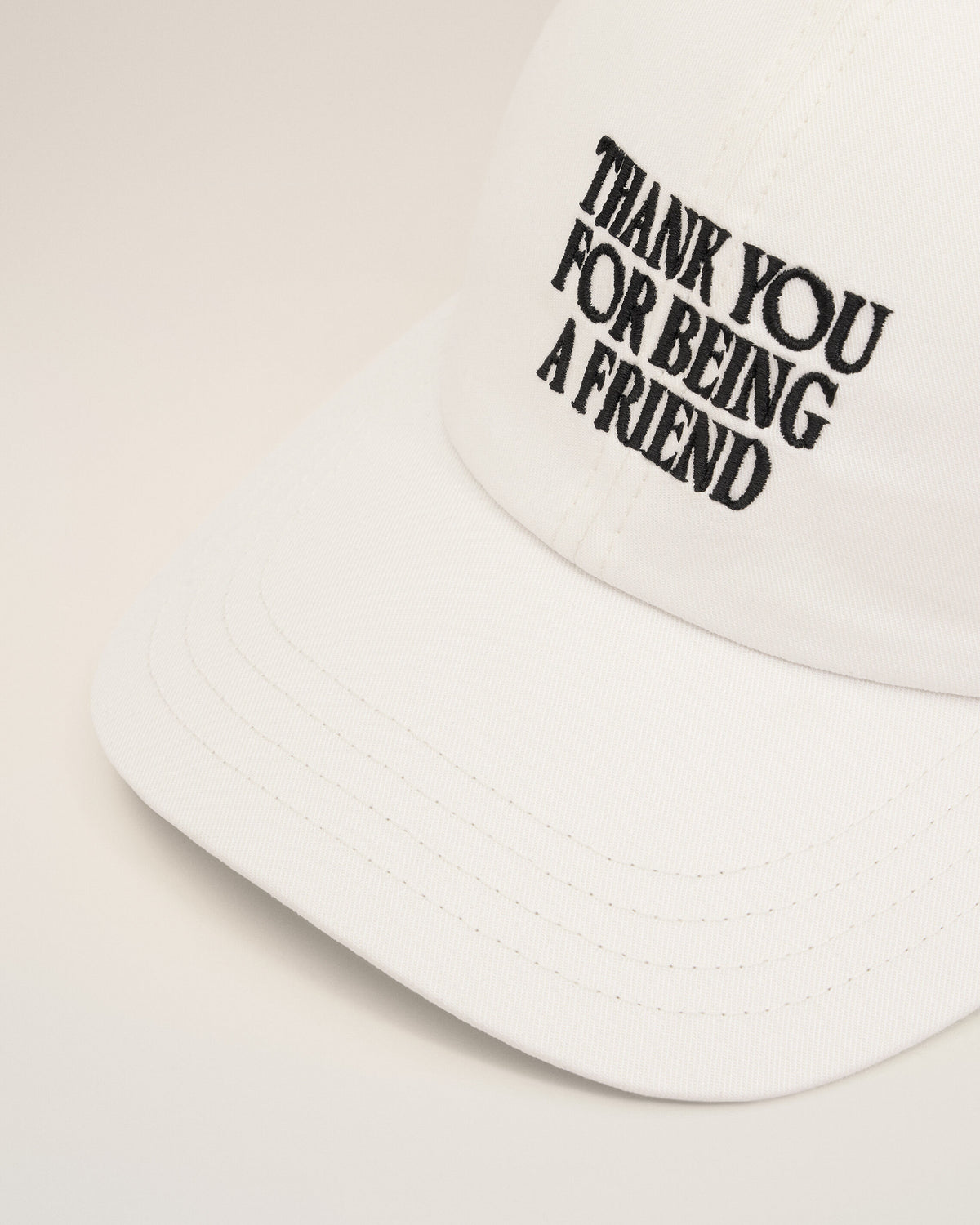 White Cotton Thank You For Being A Friend Embroidery Cap - 3